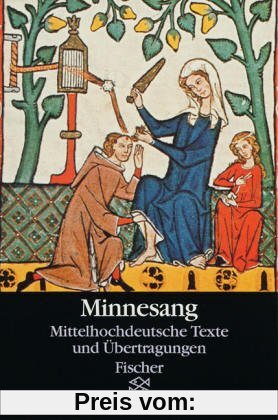 Minnesang: Mittelhochdeutsche Texte: Mittelhochdeutsche Texte mit Übertragungen und Anmerkungen